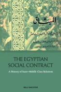The Egyptian Social Contract di Relli Shechter edito da Edinburgh University Press