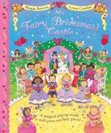 My Fairy Bridesmaid Castle edito da Pan Macmillan