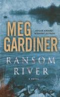 Ransom River di Meg Gardiner edito da Thorndike Press