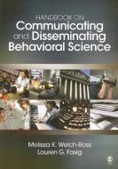 Handbook on Communicating and Disseminating Behavioral Science edito da SAGE PUBN