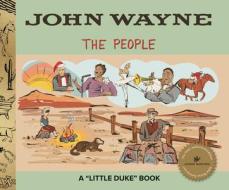 The People di John Wayne edito da Arcadia Publishing (SC)