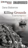 Killing Grounds di Dana Stabenow edito da Brilliance Audio
