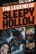 The Legend of Sleepy Hollow di Washington Irving edito da Capstone Press