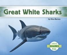 Great White Shark di Nico Barnes edito da CAPSTONE CLASSROOM