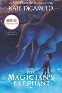The Magician's Elephant Movie Tie-In di Kate DiCamillo edito da CANDLEWICK BOOKS