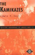 Kamikazes di Edwin P. Hoyt edito da Burford Books,U.S.