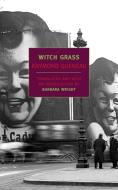Witch Grass di Raymond Queneau edito da NEW YORK REVIEW OF BOOKS