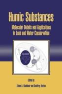 Humic Substances di E. A. Ghabbour edito da Taylor & Francis