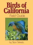 Birds of California Field Guide di Stan Tekiela edito da ADVENTURE PUBN