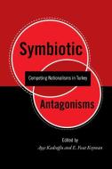 Symbiotic Antagonisms edito da The University of Utah Press