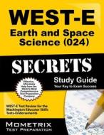 WEST-E Earth and Space Science (024) Secrets Study Guide edito da Mometrix Media LLC