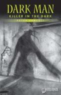 Killer in the Dark di Peter Lancett edito da Saddleback Educational Publishing, Inc.