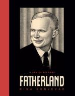 Fatherland - A Family History di Nina Bunjevac edito da W W Norton & Co Ltd