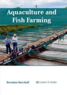 Aquaculture and Fish Farming edito da Larsen and Keller Education