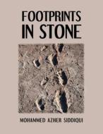 Footprints in Stone di Mohammed Azher Siddiqui edito da Page Publishing, Inc.