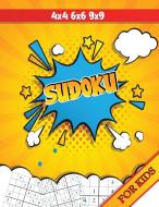 Sudoku for Kids di Isabella Hart edito da Isabella Hart