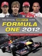 The Official Bbc Sport Formula One Guide di Bruce Jones edito da Carlton Books Ltd