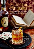 From Dram to Manhattan di Jesse Estes edito da Ryland, Peters & Small Ltd