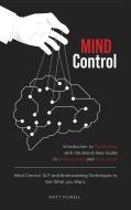 MIND CONTROL: INTRODUCTION TO PSYCHOLOGY di MATT POWELL edito da LIGHTNING SOURCE UK LTD