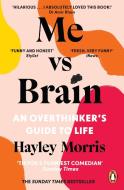 Me Vs Brain di Hayley Morris edito da Cornerstone