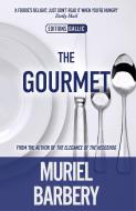 Gourmet di Muriel Barbery edito da Gallic Books