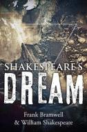 Shakespeare's Dream: Time After Time di William Shakespeare, Frank Bramwell edito da LIGHTNING SOURCE INC