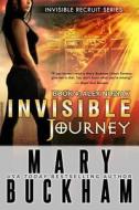 Invisible Journey Book 4: Alex Noziak di Mary Buckham edito da Cantwell Publishing, LLC