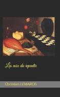 Les Voix Du Repentir di Christian Aniel Lemarcis edito da Roxane Editions