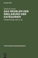 Das Problem der Erklärung der Kategorien di Gisela H. Lorenz edito da De Gruyter