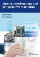 Anästhesievorbereitung und perioperatives Monitoring edito da Thieme Georg Verlag