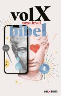 Die Volxbibel - next level di Martin Dreyer edito da Volxbibel Verlag