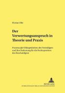 Der Verwertungswiderspruch in Theorie und Praxis di Florian Ufer edito da Lang, Peter GmbH