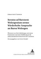 Wiederholte Ansprache an Baron Wolzogen- Iteratus ad Baronem Wolzogenium sermo di Johann Amos Comenius edito da Lang, Peter GmbH