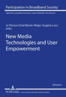 New Media Technologies and User Empowerment edito da Lang, Peter GmbH
