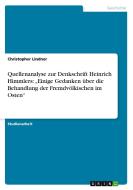 Quellenanalyse Zur Denkschrift Heinrich Himmlers di Christopher Lindner edito da Grin Verlag Gmbh