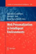Web Personalization in Intelligent Environments edito da Springer Berlin Heidelberg