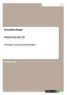 Frauen in der SS di Anna-Maria Bargel edito da GRIN Publishing