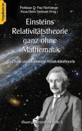 Einsteins Relativitätstheorie ganz ohne Mathematik di Paul Kirchberger edito da Books on Demand