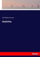 Gedichte di Carl Weitershausen edito da hansebooks