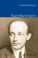 Karl Mannheim di Amalia Barboza edito da Herbert von Halem Verlag