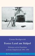 Festes Land am Südpol di Carsten Borchgrevink edito da Books on Demand