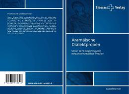 Aramäische Dialektproben di Gustaf Dalman edito da Fromm Verlag