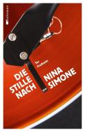 Die Stille nach Nina Simone di Tor Fretheim edito da mixtvision Medienges.mbH