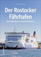 Der Rostocker Fährhafen di Lars-Kristian Brandt edito da Sutton Verlag GmbH
