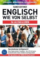 Arbeitsbuch zu Englisch wie von selbst für ALLTAG & LEBEN di Rainer Gerthner, Vera F. Birkenbihl edito da Aurinia Verlag