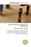 Chancery Lane di #Miller,  Frederic P. Vandome,  Agnes F. Mcbrewster,  John edito da Vdm Publishing House