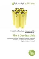 Pile A Combustible di #Miller,  Frederic P. Vandome,  Agnes F. Mcbrewster,  John edito da Vdm Publishing House Ltd.
