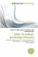 2009-10 Fussball-bundesliga (women) edito da Betascript Publishing
