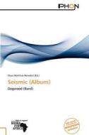Seismic (Album) edito da Phon