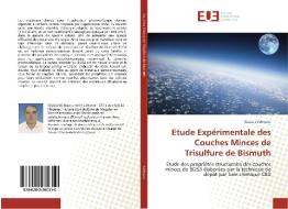 Etude Expérimentale des Couches Minces de Trisulfure de Bismuth di Naceur Selmane edito da Éditions universitaires européennes